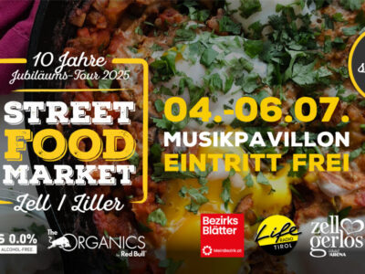 Street Food Market Zell am Ziller von 04. – 06. Juli 2025